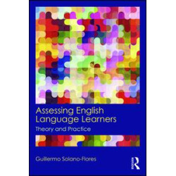 Assessing English Language Learners Assessing English Language Learners