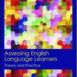 Assessing English Language Learners Assessing English Language Learners