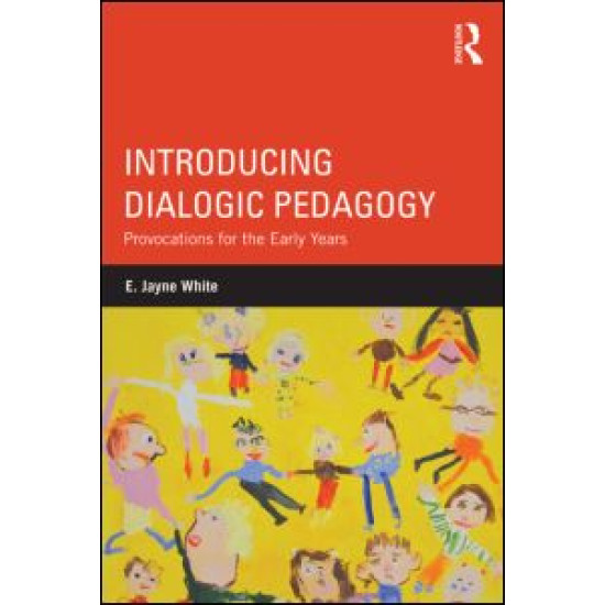 Introducing Dialogic Pedagogy