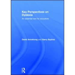 Key Perspectives on Dyslexia Key Perspectives on Dyslexia
