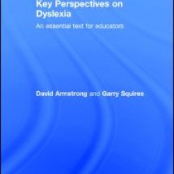 Key Perspectives on Dyslexia Key Perspectives on Dyslexia