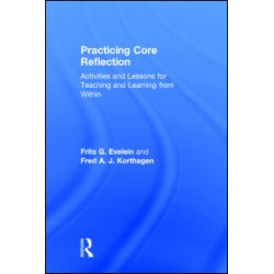 Practicing Core Reflection Practicing Core Reflection