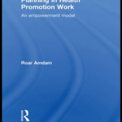 Planning in Health Promotion Work Planning in Health Promotion Work