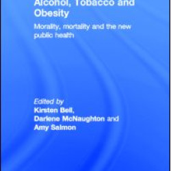 Alcohol, Tobacco and Obesity Alcohol, Tobacco and Obesity