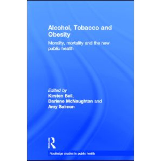 Alcohol, Tobacco and Obesity Alcohol, Tobacco and Obesity