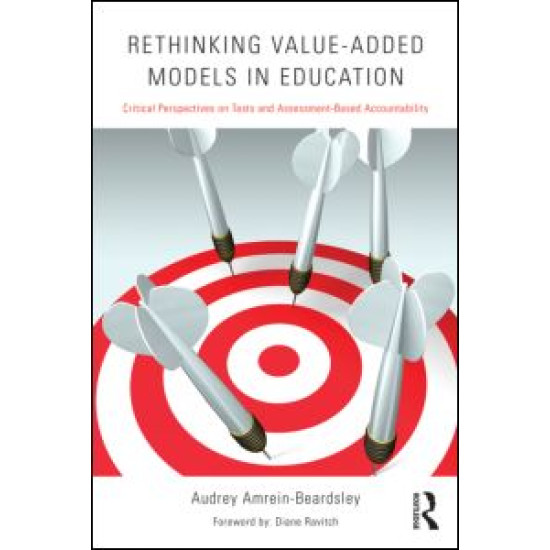 Rethinking Value-Added Models in Education Rethinking Value-Added Models in Education
