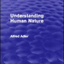 Understanding Human Nature Understanding Human Nature
