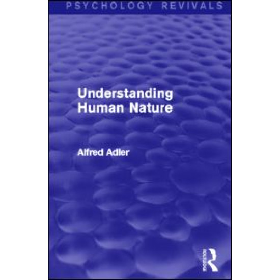 Understanding Human Nature Understanding Human Nature