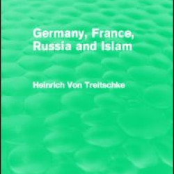 Germany, France, Russia and Islam (Routledge Revivals)