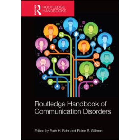 Routledge Handbook of Communication Disorders