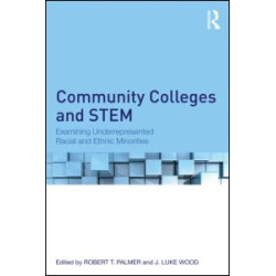 Community Colleges and STEM Community Colleges and STEM