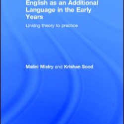 English as an Additional Language in the Early Years English as an Additional Language in the Early Years