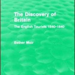 The Discovery of Britain (Routledge Revivals) The Discovery of Britain (Routledge Revivals)