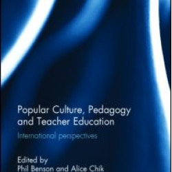 Popular Culture, Pedagogy and Teacher Education Popular Culture, Pedagogy and Teacher Education