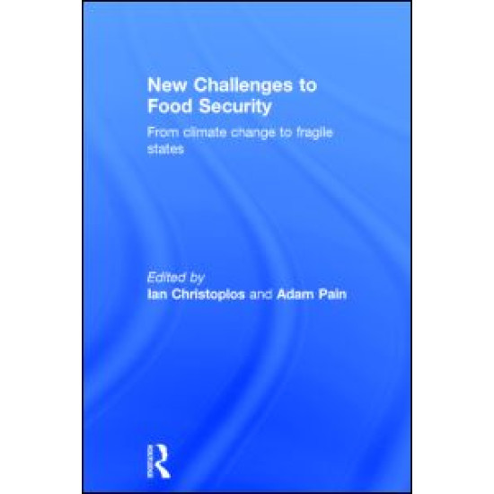 New Challenges to Food Security New Challenges to Food Security