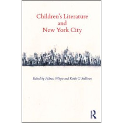 Children's Literature and New York City Children's Literature and New York City