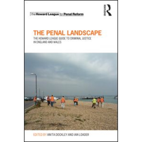 The Penal Landscape The Penal Landscape