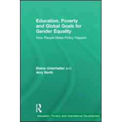 Education, Poverty and Global Goals for Gender Equality Education, Poverty and Global Goals for Gender Equality