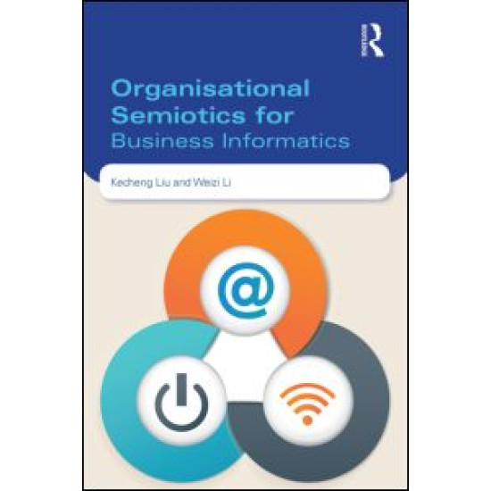 Organisational Semiotics for Business Informatics