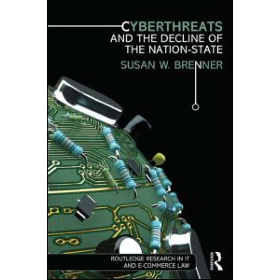 Cyberthreats and the Decline of the Nation-State