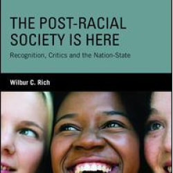 The Post-Racial Society is Here