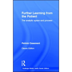 Further Learning from the Patient Further Learning from the Patient