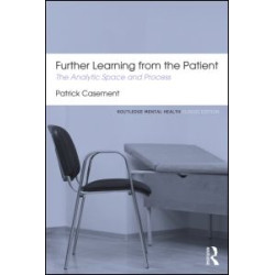 Further Learning from the Patient Further Learning from the Patient