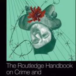 The Routledge Handbook on Crime and International Migration
