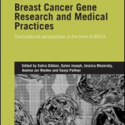 Breast Cancer Gene Research and Medical Practices