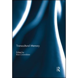 Transcultural Memory Transcultural Memory