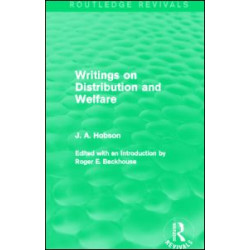 Writings on Distribution and Welfare (Routledge Revivals) Writings on Distribution and Welfare (Routledge Revivals)