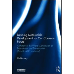 Defining Sustainable Development for Our Common Future Defining Sustainable Development for Our Common Future