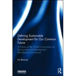 Defining Sustainable Development for Our Common Future Defining Sustainable Development for Our Common Future