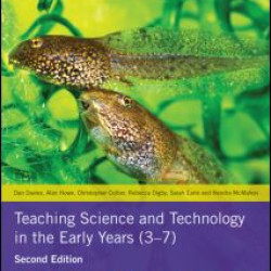 Teaching Science and Technology in the Early Years (3-7)