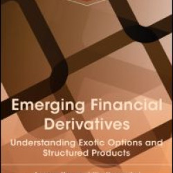 Emerging Financial Derivatives Emerging Financial Derivatives