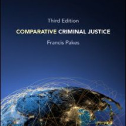 Comparative Criminal Justice Comparative Criminal Justice