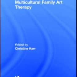 Multicultural Family Art Therapy Multicultural Family Art Therapy