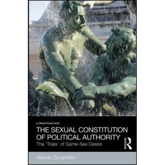 The Sexual Constitution of Political Authority The Sexual Constitution of Political Authority
