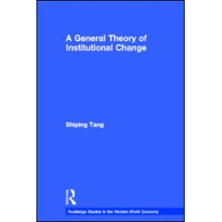 A General Theory of Institutional Change