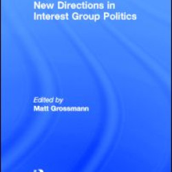 New Directions in Interest Group Politics