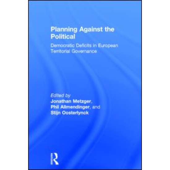 Planning Against the Political