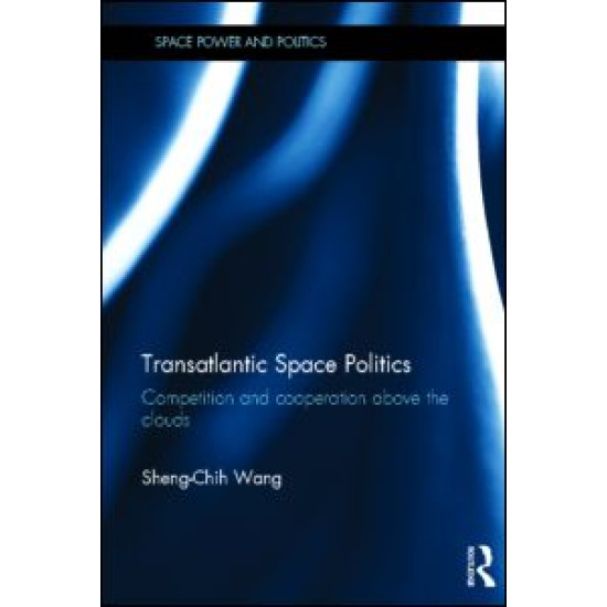 Transatlantic Space Politics