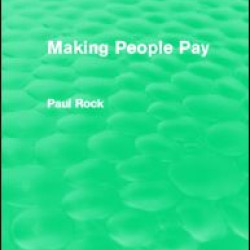 Making People Pay (Routledge Revivals) Making People Pay (Routledge Revivals)