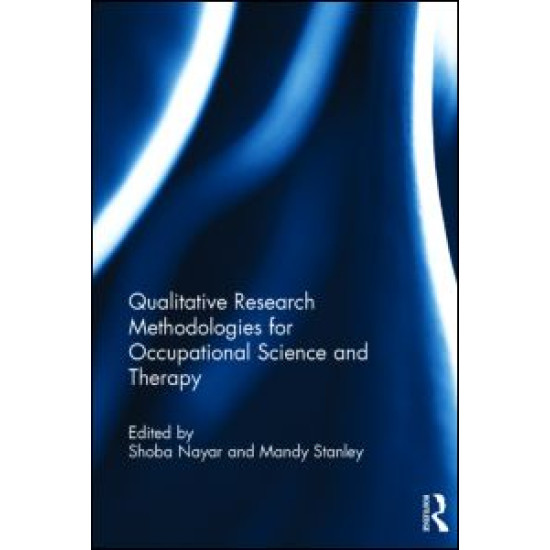 Qualitative Research Methodologies for Occupational Science and Therapy