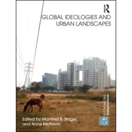 Global Ideologies and Urban Landscapes