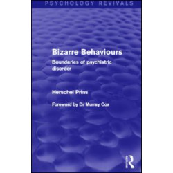 Bizarre Behaviours Bizarre Behaviours