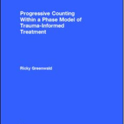 Progressive Counting Within a Phase Model of Trauma-Informed Treatment