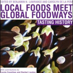 Local Foods Meet Global Foodways Local Foods Meet Global Foodways