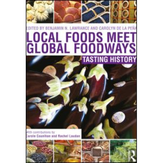 Local Foods Meet Global Foodways