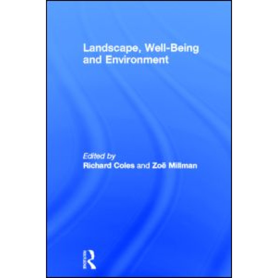 Landscape, Well-Being and Environment
